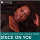 Carissa Nicole Feat. Reggie Steele - Stuck On You